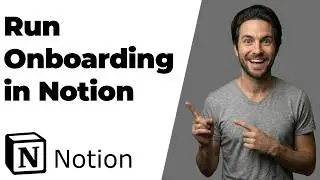 How To Run Onboarding In Notion (2026 Easy Guide)