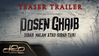 Teaser Trailer - Dosen Ghaib