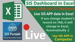 SIS live updated data in Excel | Import SIS Punjab data in Excel | Install SIS App in Computer