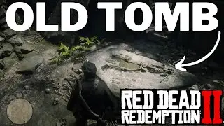 Old Tomb in Red Dead Redemption 2