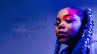Zoe Wees - Control ( Version Reggaeton Edit Dj Jorge )
