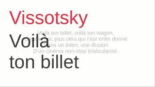 Vladimir Vissotsky. Voilà ton billet
