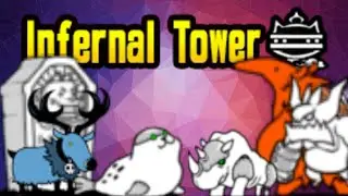 Infernal Tower: Floors 27 - 30 - The Battle Cats