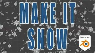 Quick and Easy Snow Animation in Blender 4.3