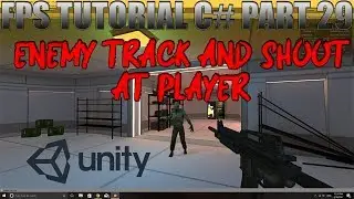 Unity FPS Tutorial 29 - Enemy Shoot Projectile