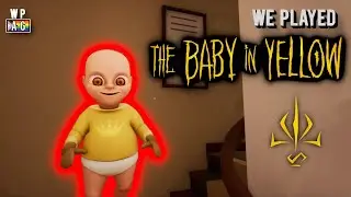 We Played The Baby In Yellow