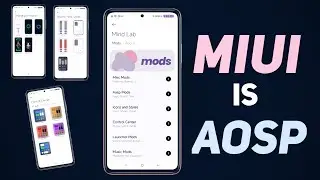 MIUI is AOSP ? ft. MIUI MIND Edition | AOSP Features in MIUI!