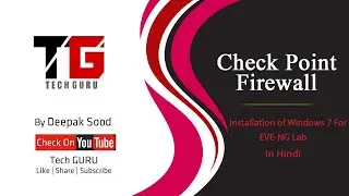 How to Create  Windows 7 Image for EVE-NG Lab In Hindi By Deepak Sood || Video- 3 || Tech GURU