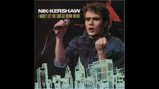 Nik Kershaw - I Won't Let The Sun Go Down - Extended Version - Fanmade video