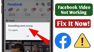 How to Fix “Something Went Wrong” Error on Facebook Videos (2026) | Facebook Video Not Working Fix