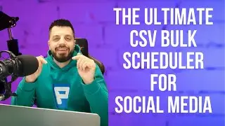 How to Schedule in Bulk 100+ Social Media Posts Using Publer's CSV