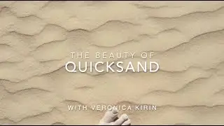 The Beauty of Quicksand | Motivation for Uncertain Times | with Veronica Kirin