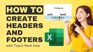 How to Create Headers and Footers | Page Numbers and Titles in Excel | Teach Mom How