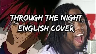 Tre Watson || Through the Night (Outlaw Star Metal Cover)