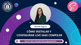 SocraTips - Cómo instalar y configurar Live Sass Compiler - SocraTech