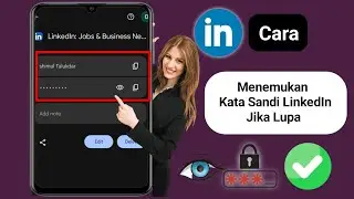 Cara melihat kata sandi LinkedIn jika Anda lupa || Lihat kata sandi LinkedIn (Proses baru) ||