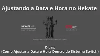 Ajustando a Data e Hora no Hekate e Uma Dica Caso Vc n Esteja Conseguindo Ajustar Dentro do Switch