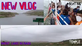 NEW VLOG || WENT TO LAKE & TEMPLE IN MONSOON || PICNIC VLOG