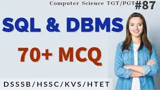 70+ MCQ of SQL & DBMS asked in previous exams of DSSSB | TGT/PGT Computer Science study material