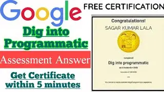 Google Free Online Courses with Certificate || Google Dig into Programmatic || Dig into Programmatic
