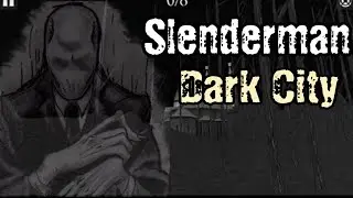 || Slenderman Dark City Android - Full Gameplay