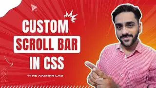 CREATE Your Own CUSTOM Scroll Bar with CSS! | CSS Tutorial in Hindi/Urdu (Full Course) - #17