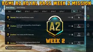 BGMI A2 ROYAL PASS WEEK 2 MISSION || BGMI WEEK 2 MISSION || BGMI A2 MISSION || BGMI WEEK 2