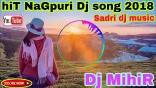dj Mihir New Nagpuri Dj Song