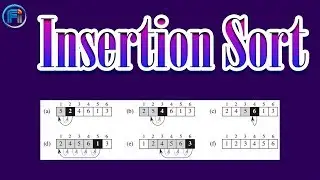 Insertion Sort Search Easy Explained ( Easy Bangla Tutorial)- Algorithms