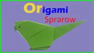 Origami : How to make a paper Sparrow,