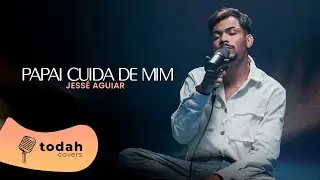 Jessé Aguiar | Papai Cuida de Mim [Cover Josué Freitas] #todahcolors