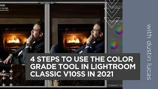 4 Steps to Use the Color Grade Tool in Lightroom Classic v10