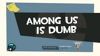 Among us is dumb