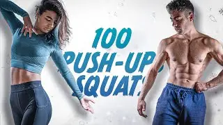 100 Squats & 100 Push-Ups A Day (28 DAYS Workout Challenge)