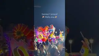 Summer carnaval 🇲🇹 #malta #summer #carnaval #carnaval2024 #maltaisland #festival #summerfestival
