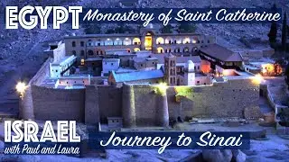 Egypt | Monastery of St. Catherine on the Sinai Peninsula