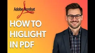 How To Higlight In Pdf In Computerlaptoppc [2025 Guide]