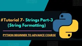 String formatting in Python 🔥🔥 || String part - 3 || Python Tutorial - 7 || CodeWithAdi ||