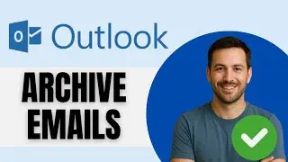 How To Archive Emails In Outlook Office 365