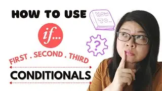 How to use CONDITIONALS IF? First, Second and Third Conditionals