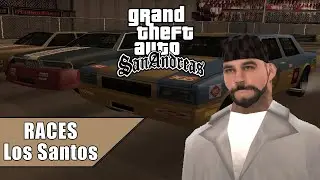 GTA San Andreas - Race Tournaments - Los Santos