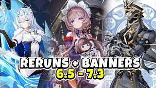 NEW UPDATED 6.5 - 7.3 BANNERS & RERUNS! - Genshin Impact