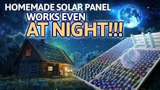 THIS HOMEMADE SOLAR PANEL WORKS ON MOONLIGHT