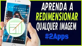 2 melhores apps para redimensionar imagens