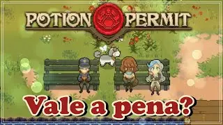 Vale a pena comprar e jogar Potion Permit?