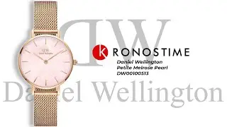 Daniel Wellington Petite Melrose Pearl DW00100513 - KronosTime.RU обзор часов