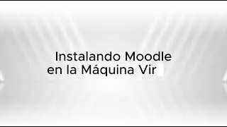 Cómo Instalar Moodle en VirtualBox | Guía Paso a Paso para Crear tu Propio Aula Virtual