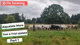 Aqualate Mere Test & Trial update part 1