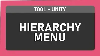 A Custom Prefab Hierarchy Menu in Unity