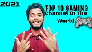 World Top 10 Gaming Channel  || Most Subscribed Channel In Worlwide
